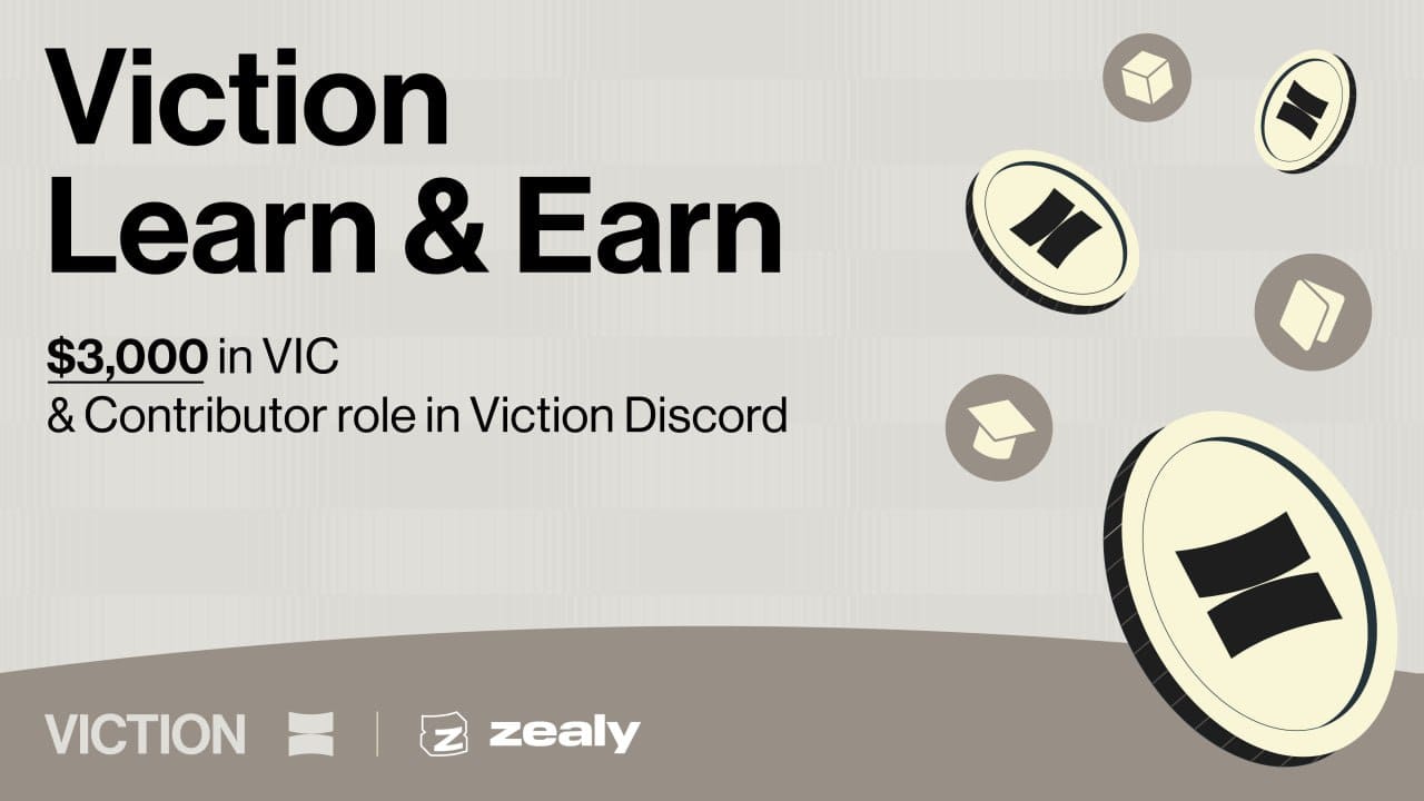Learn & Earn: $3,000 VIC & Viction Contributor Role Monthly