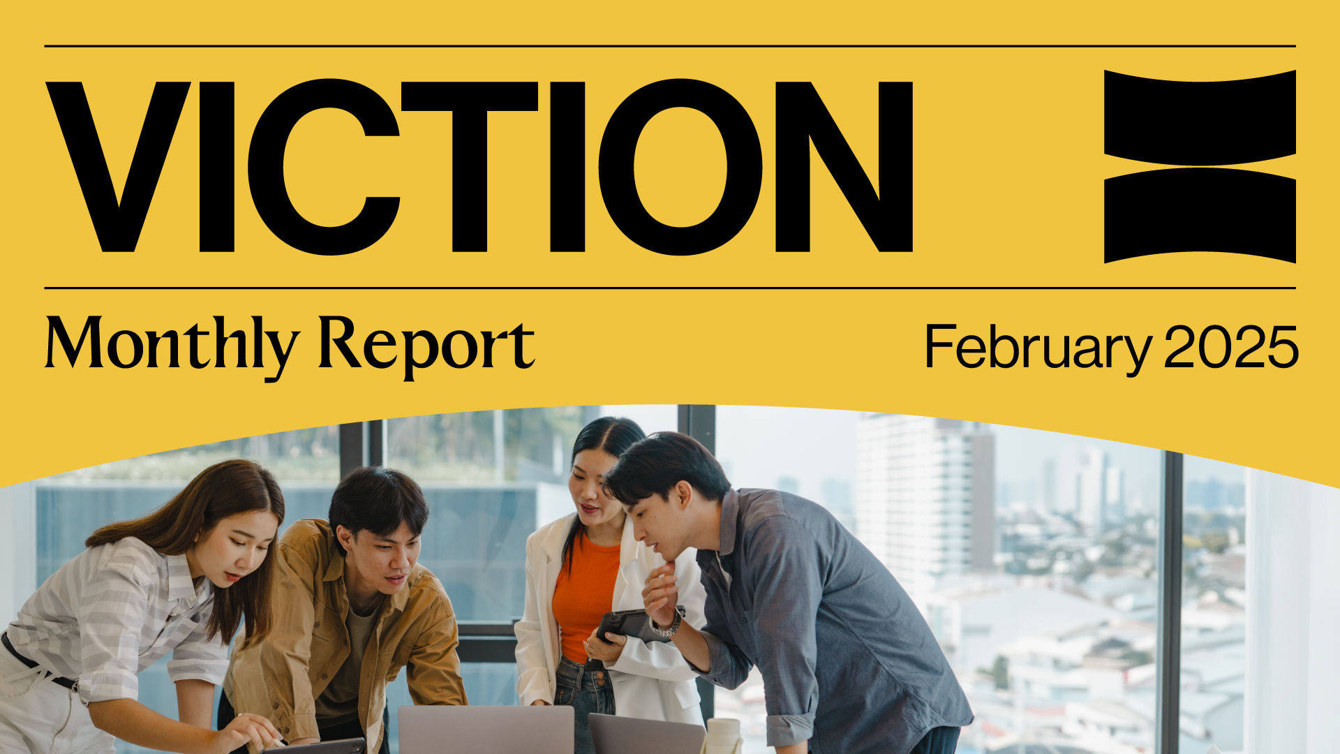 Viction February 2025 Report