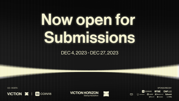The Official Submission Is Now Open For Viction Horizon - Startup Hackathon