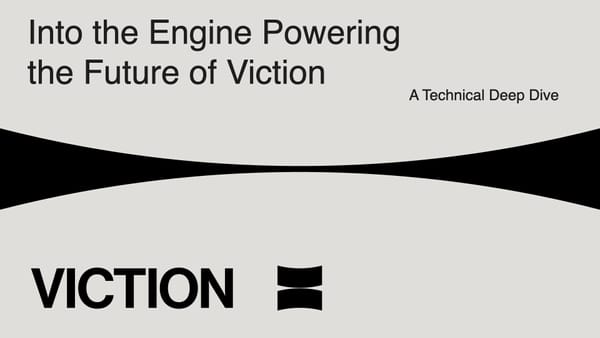 A Technical Deep Dive into the Engine Powering the Future of Viction