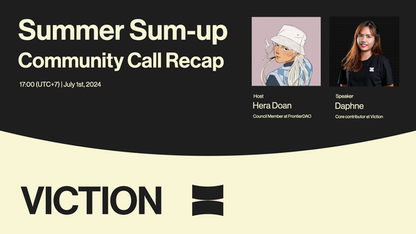 Viction Community Call Recap: June 2024 and a Look Ahead to July