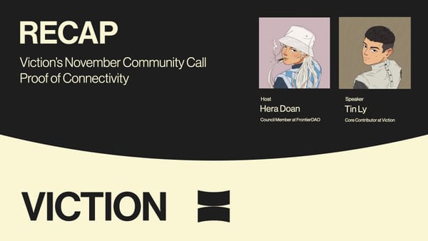 Viction’s November Community Call Recap: Proof of Connectivity