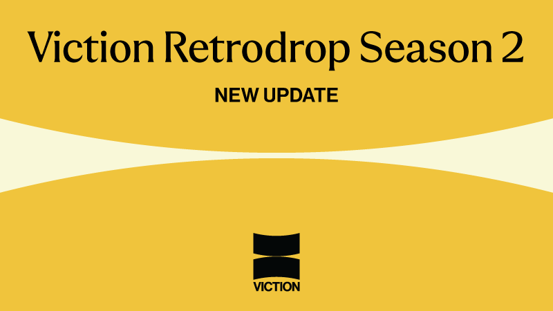 Official Announcement: Viction Retrodrop Season 2 Update